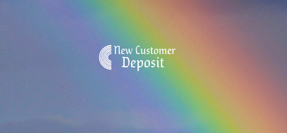 1 - New Customer Deposit